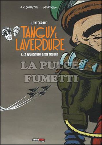 TANGUY E LAVERDURE - L'INTEGRALE #     2: LA SQUADRIGLIA DELLE CICOGNE